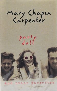 Mary Chapin Carpenter &ndash; Party Doll And Other Favorites (нова) P_17815 фото