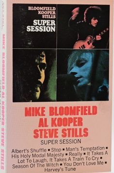 Mike Bloomfield / Al Kooper / Stephen Stills &lrm;&ndash; Super Session 2_2819 фото