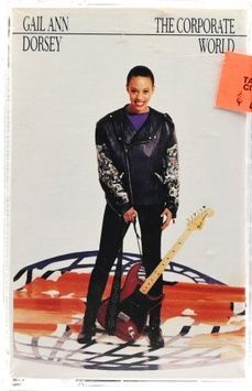 Gail Ann Dorsey &ndash; The Corporate World (Нова) X-017 фото